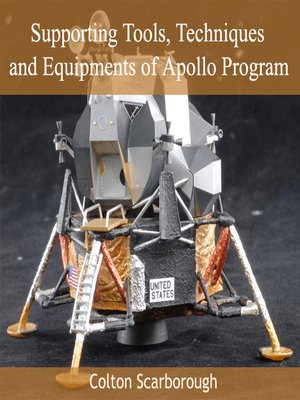 cover image of Supporting Tools, Techniques and Equipments of Apollo Program